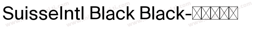 SuisseIntl Black Black字体转换